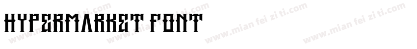 hypermarket font字体转换